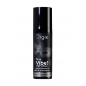 Гель для массажа ORGIE Sexy Vibe High Voltage с эффектом вибрации - 15 мл. - ORGIE - купить с доставкой в Батайске