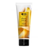 Лубрикант на водной основе OYO Aroma Gel Banana с ароматом банана - 75 мл. - OYO - купить с доставкой в Батайске