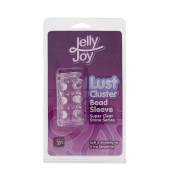 Прозрачная насадка на пенис с шипами и бугорками JELLY JOY LUST CLUSTER CLEAR - Dream Toys - в Батайске купить с доставкой