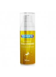 Гель-смазка на водной основе Torex  Тропический банан  - 50 мл. - Torex - купить с доставкой в Батайске
