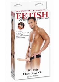 Мужской полый страпон 10  Hollow Strap-On - 24 см. - Pipedream - купить с доставкой в Батайске