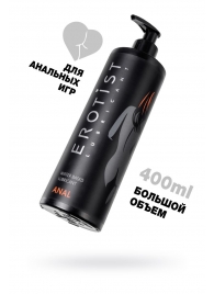 Анальный лубрикант Erotist Anal на водной основе - 400 мл. - Erotist Lubricants - купить с доставкой в Батайске