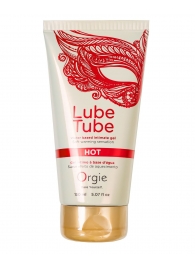 Интимный гель на водной основе Lube Tube Hot с разогревающим эффектом - 150 мл. - ORGIE - купить с доставкой в Батайске