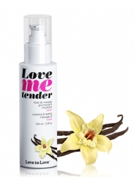 Съедобное согревающее массажное масло Love Me Tender Vanilla с ароматом ванили - 100 мл. - Love to Love - купить с доставкой в Батайске