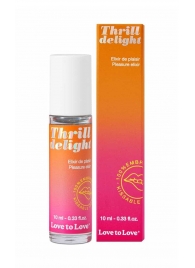 Возбуждающий гель Thrill Delight - 10 мл. - Love to Love - купить с доставкой в Батайске