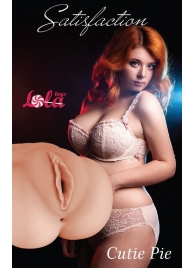 Мастурбатор-вагина Cutie Pie - Lola Games - в Батайске купить с доставкой