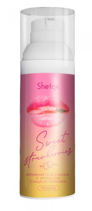 Интимная гель-смазка Shefox Premium «Сладкая клубника» - 50 мл. - Shefox - купить с доставкой в Батайске
